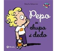 Pepo Se Chupa El Dedo - [Livre en VO] Delacroix, Sibylle (Auteur)