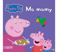 Peppa / Ma mamy