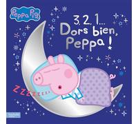Peppa Pig - 3, 2, 1... Dors bien, Peppa ! - Collectif - Hachette Jeunesse - cartonné - Album jeunesse