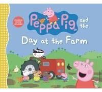 Peppa Pig And The Day At The Farm
