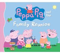Peppa Pig and the Family Reunion
