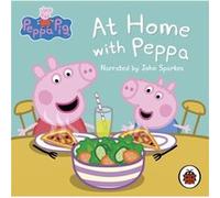 Peppa Pig At Home with Peppa by Ladybird Ladybird (Auteur)