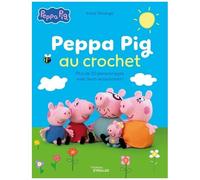 Peppa Pig au crochet: Plus de 20 personnages avec leurs accessoires !
