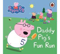 peppa pig: daddy pig's fun run Ladybird (Auteur)
