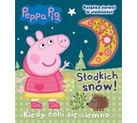 Peppa Pig Fais de beaux rêves Quand il fait nuit - Recueil d'œuvres (Erzählungen für Kinder auf Polnisch)