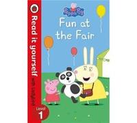 Peppa Pig Fun at the Fair Read it yourself with Ladybird by Peppa Pig Ladybird (Auteur)