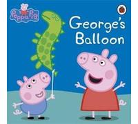 Peppa Pig Georges Balloon Collectif (Auteur)