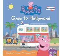 Peppa Pig Goes to Hollywood (Relié) Peppa Pig