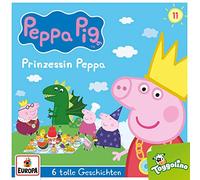 Peppa Pig Hörspiele - 011/Prinzessin Peppa (und 5 Weitere Geschichten)