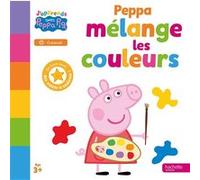 Peppa Pig - J'apprends avec Peppa - Peppa mélange les couleurs: J'apprends avec Peppa