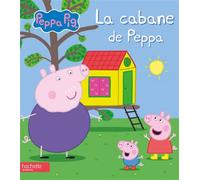 Peppa Pig - La cabane de Peppa - Collectif - Hachette Jeunesse - cartonné - Album jeunesse