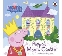 Peppa Pig : Le château magique de Peppa