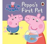 Peppa Pig : Le premier animal de Peppa Mon premier livre d'histoires