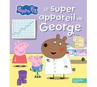 Peppa Pig - Le super appareil de George
