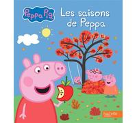Peppa Pig - Les saisons de Peppa - Collectif - Hachette Jeunesse - broché - Document jeunesse