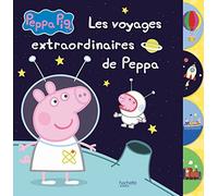 Peppa Pig - Les voyages extraordinaires de Peppa
