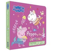 Peppa Pig. Libro Pop-Up - Peppa y las sirenas
