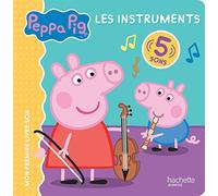 Peppa Pig - Livre son - Les instruments