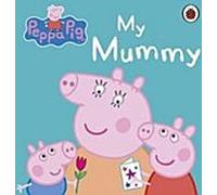 Peppa Pig : Ma maman