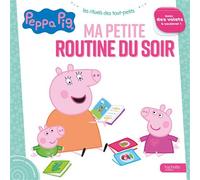 Peppa Pig - Ma petite routine du soir