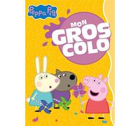 Peppa Pig - Mon gros colo - Collectif - Hachette Jeunesse - broché - Document jeunesse