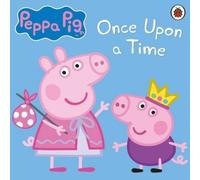 Peppa Pig: Once Upon a Time [Audio] by Peppa Pig [CD-Audio] NEUF