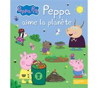 Peppa Pig - Peppa aime la planète - Collectif - Hachette Jeunesse - cartonné - Album jeunesse