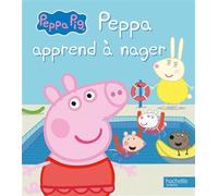Peppa Pig - Peppa apprend à nager - Collectif - Hachette Jeunesse - cartonné - Album jeunesse