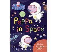 Peppa Pig – Peppa in Space Sticker Activity Book – Livre en anglais – Broché