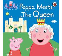 Ladybird – Peppa Pig : Peppa Meets the Queen