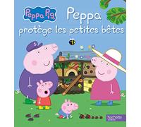 Peppa Pig - Peppa protège les petites bêtes