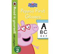 Peppa Pig: Peppa’s First Glasses - Read it yourself with Ladybird Level 2