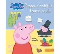 Peppa Pig - Peppa S'habille Toute Seule