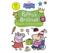 Peppa Pig Peppas Brilliant Bumper Colouring Book - Peppa Pig - Penguin Random House Childrens UK - Livre en Anglais - Paperback Peppa PigPeppa Pig (Auteur)