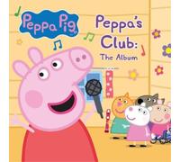 Peppa Pig Peppa's Club: The Album (CD) Album