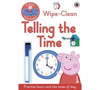 Peppa Pig: Practise with Peppa: Wipe-Clean Telling the Time