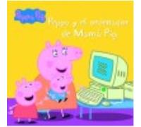 Peppa Pig. Primeras Lecturas 15. Peppa Y El Ordenador De Mamá Pig - VV.AA. Vv Aa (Auteur)