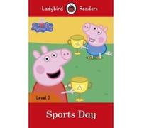 Peppa Pig: Sports Day - Ladybird Readers Level 2 - [Version Originale] Inconnu (Auteur)