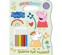 Peppa Pig. Super Colours 6 C'est bon d'être ensemble !