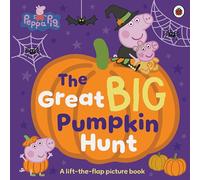 Peppa Pig: The Great Big Pumpkin Hunt: A Lift-the-Flap Picture Book