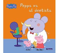 Peppa Pig. Un cuento - Peppa va al dentista