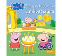 Peppa Pig - Un Spectaculaire Anniversaire