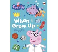 Peppa Pig – Quand je serai grand – Livre d'activités avec autocollants – Ladybird