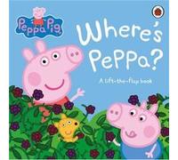 Peppa Pig – Où est Peppa ? – Livre cartonné à rabats pour tout-petits