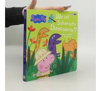 Peppa Pig: Wo Ist Schorschs Dinosaurier? - Mein Dinostarkes Klappenbuch