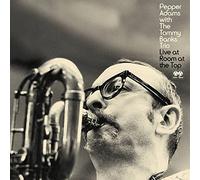 Pepper Adams With The Tommy Banks Trio - Live Room at The Top [Vinyl]
