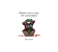 Pepper can't wait for Christmas! Con audiolibro in inglese