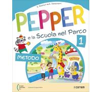 Pepper e la scuola nel parco. Con Letture, Riflessione linguistica + Scrittura, Matematica, Storia-Geografia-Scienze e Tecnologia. Per la Scuola elementare. Con e-book. Con espansione online (Vol. 2)