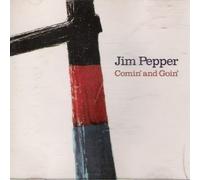 PEPPER JIM - Comin & Goin