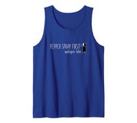 Pepper Spray First, Apologize Later. - T-Shirt Coupe Classique Débardeur